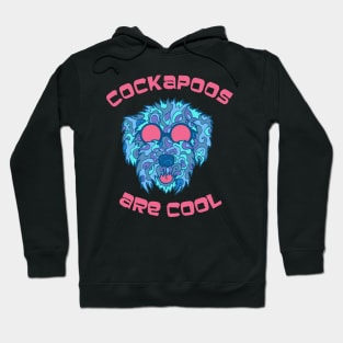 Cockapoos Are Cool Hoodie